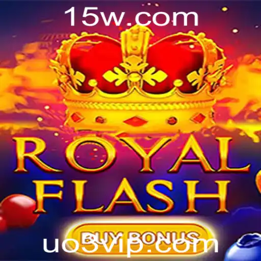 RoyalFlashBuyBonus: Descubra o Fenômeno do Entretenimento com uo3
